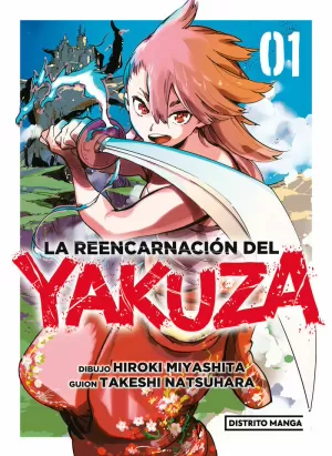 LA REENCARNACIÓN DEL YAKUZA 1 LA REENCARNACIÓN DEL YAKUZA 1