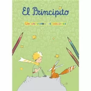 PRINCIPITO UN UNIVERSO DE COLORES PRINCIPITO UN UNIVERSO DE COLORES