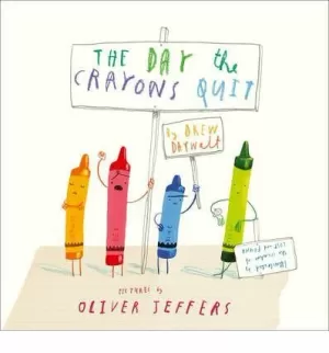THE DAY THE CRAYONS QUIT THE DAY THE CRAYONS QUIT