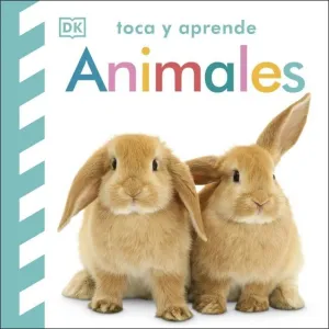 TOCA Y APRENDE. ANIMALES TOCA Y APRENDE. ANIMALES