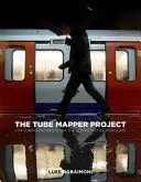 THE TUBE MAPPER PROJECT