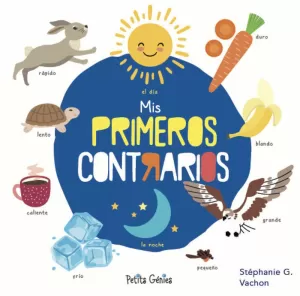 MIS PRIMEROS CONTRARIOS MIS PRIMEROS CONTRARIOS