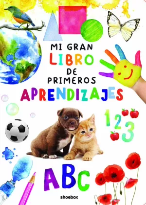 MI GRAN LIBRO DE PRIMEROS APRENDIZAJES MI GRAN LIBRO DE PRIMEROS APRENDIZAJES