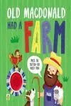 OLD MACDONALD HAD A FARM OLD MACDONALD HAD A FARM
