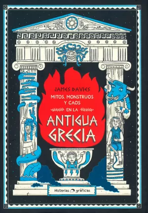 MITOS, MONSTRUOS Y CAOS DE LA ANTIGUA GRECIA MITOS, MONSTRUOS Y CAOS DE LA ANTIGUA GRECIA