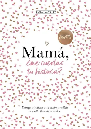 MAMÁ, ¿ME CUENTAS TU HISTORIA? (EDICIÓN OFICIAL) MAMÁ, ¿ME CUENTAS TU HISTORIA? (EDICIÓN OFICIAL)