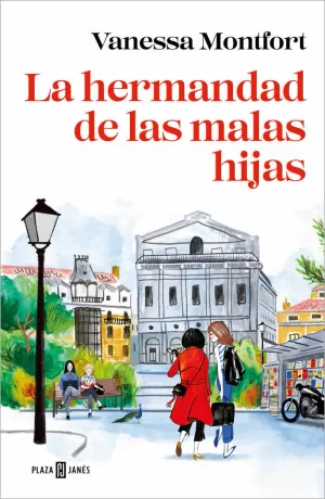 LA HERMANDAD DE LAS MALAS HIJAS LA HERMANDAD DE LAS MALAS HIJAS