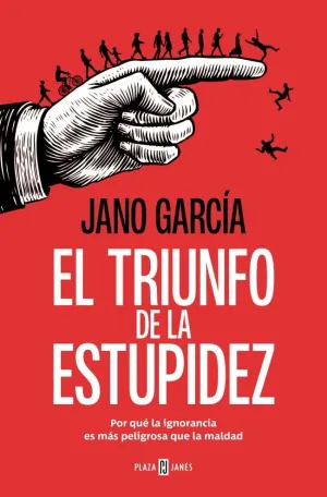 TRIUNFO DE LA ESTUPIDEZ, EL TRIUNFO DE LA ESTUPIDEZ, EL