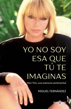 YO NO SOY ESA QUE TÚ TE IMAGINAS YO NO SOY ESA QUE TÚ TE IMAGINAS