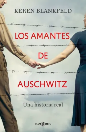 AMANTES DE AUSCHWITZ, LOS AMANTES DE AUSCHWITZ, LOS