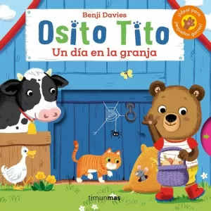 OSITO TITO. UN DÍA EN LA GRANJA OSITO TITO. UN DÍA EN LA GRANJA