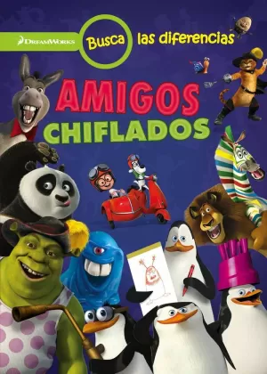 DREAMWORKS. BUSCA LAS DIFERENCIAS. AMIGOS CHIFLADOS. DREAMWORKS. BUSCA LAS DIFERENCIAS. AMIGOS CHIFLADOS.