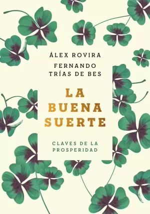 LA BUENA SUERTE (TAPA BLANDA) LA BUENA SUERTE (TAPA BLANDA)