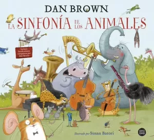 LA SINFONÍA DE LOS ANIMALES LA SINFONÍA DE LOS ANIMALES
