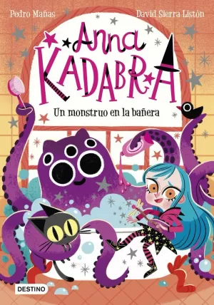 ANNA KADABRA 3. UN MONSTRUO EN LA BAÑERA ANNA KADABRA 3. UN MONSTRUO EN LA BAÑERA