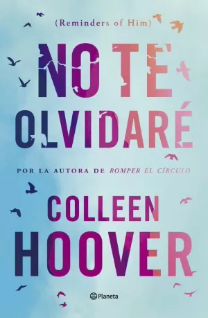 NO TE OLVIDARÉ (REMINDERS OF HIM) NO TE OLVIDARÉ (REMINDERS OF HIM)