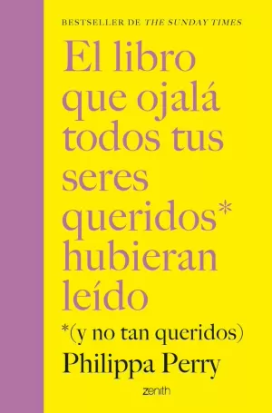 EL LIBRO QUE OJALÁ TODOS TUS SERES QUERIDOS HUBIERAN LEÍDO EL LIBRO QUE OJALÁ TODOS TUS SERES QUERIDOS HUBIERAN LEÍDO