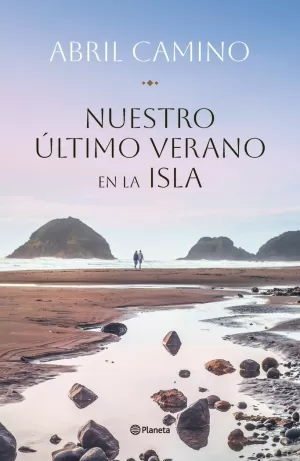 NUESTRO ÚLTIMO VERANO EN LA ISLA NUESTRO ÚLTIMO VERANO EN LA ISLA