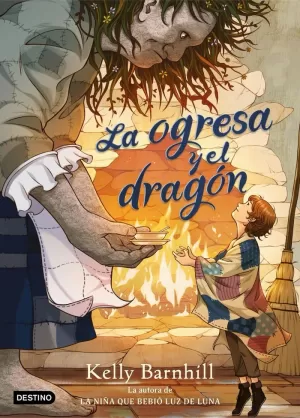 LA OGRESA Y EL DRAGÓN LA OGRESA Y EL DRAGÓN