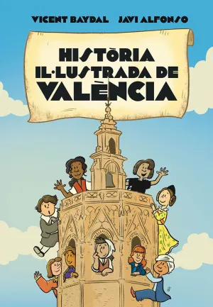 HISTÒRIA IL·LUSTRADA DE VALÈNCIA