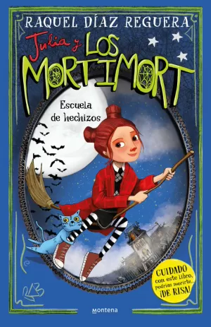 JULIA Y LOS MORTIMORT 3 - ESCUELA DE HECHIZOS JULIA Y LOS MORTIMORT 3 - ESCUELA DE HECHIZOS