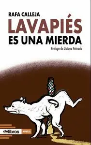 LAVAPIÉS ES UNA MIERDA LAVAPIÉS ES UNA MIERDA