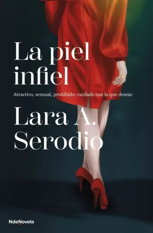 LA PIEL INFIEL LA PIEL INFIEL