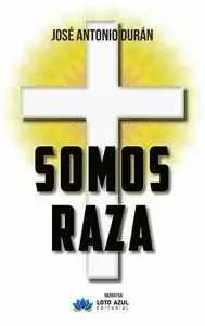 SOMOS RAZA SOMOS RAZA