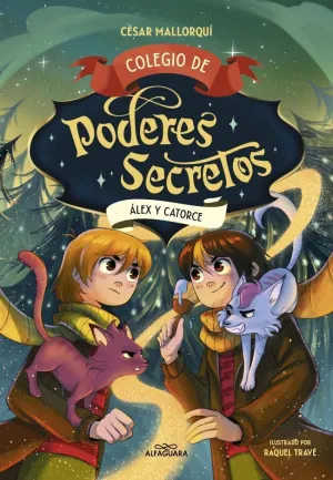 COLEGIO DE PODERES SECRETOS 6. ALEX Y CATORCE