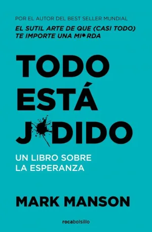 TODO ESTÁ J*DIDO (ROCA BOLSILLO)