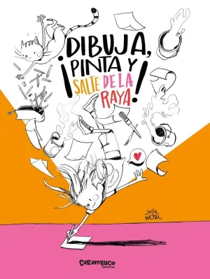 DIBUJA, PINTA Y SALTE DE LA RAYA! DIBUJA, PINTA Y SALTE DE LA RAYA!