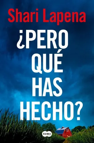 PERO QUÉ HAS HECHO? PERO QUÉ HAS HECHO?