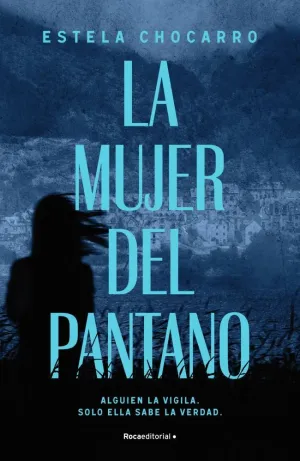 LA MUJER DEL PANTANO LA MUJER DEL PANTANO