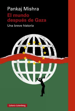 EL MUNDO DESPUÉS DE GAZA EL MUNDO DESPUÉS DE GAZA