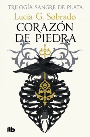 CORAZON DE PIEDRA. SANGRE DE PLATA 1