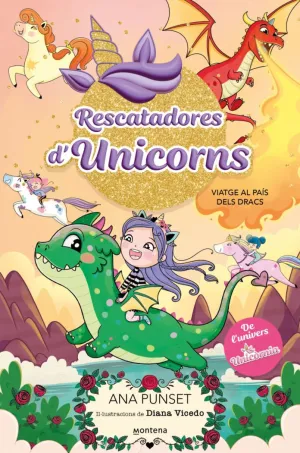 RESCATADORES D'UNICORNS 6. VIATGE AL PAIS DELS DRA