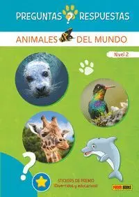PREGUNTAS RESPUESTAS ANIMALES DEL MUNDO PREGUNTAS RESPUESTAS ANIMALES DEL MUNDO