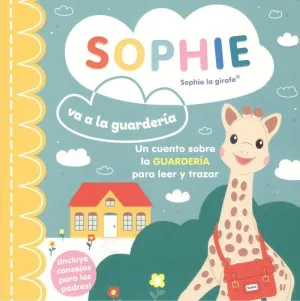 SOPHIE VA A LA GUARDERIA