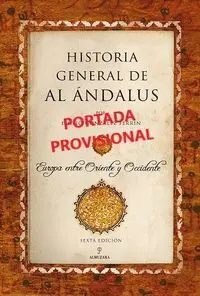 HISTORIA GENERAL AL ANDALUS