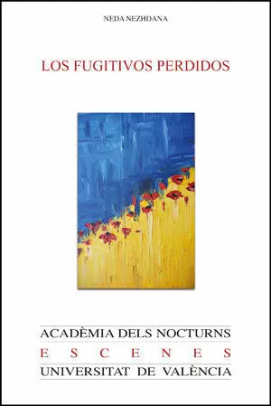LOS FUGITIVOS PERDIDOS LOS FUGITIVOS PERDIDOS
