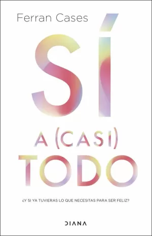 SÍ A (CASI) TODO SÍ A (CASI) TODO