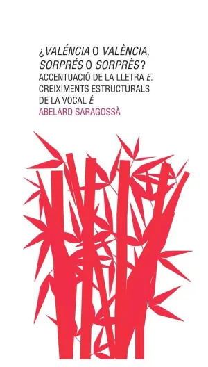 ¿VALÉNCIA O VALÈNCIA, SORPRÉS O SORPRÈS?