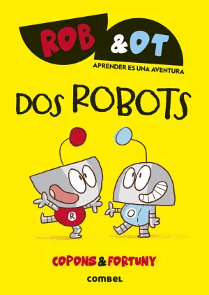 DOS ROBOTS DOS ROBOTS