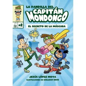 LA PANDILLA DEL CAPITÁN MONDONGO 2
