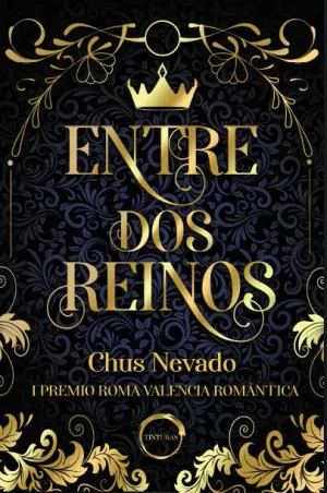 ENTRE DOS REINOS ENTRE DOS REINOS