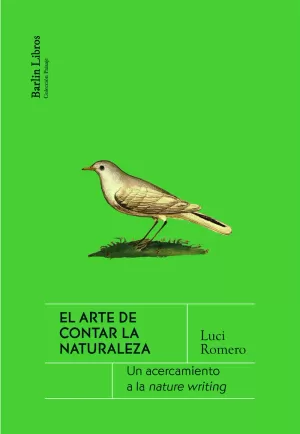 EL ARTE DE CONTAR LA NATURALEZA EL ARTE DE CONTAR LA NATURALEZA