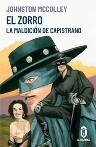 LA MALDICIÓN DE CAPISTRANO LA MALDICIÓN DE CAPISTRANO