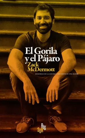 EL GORILA Y EL PÁJARO EL GORILA Y EL PÁJARO