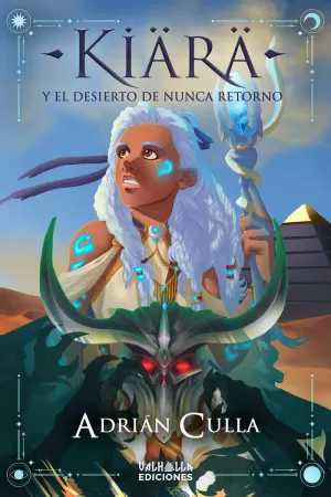 KIARA Y EL DESIERTO DE NUNCA RETORNO KIARA Y EL DESIERTO DE NUNCA RETORNO