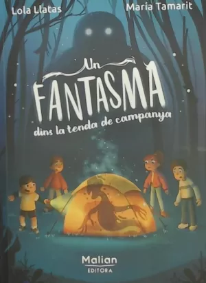 UN FANTASMA DINS LA TENDA DE CAMPANYA
